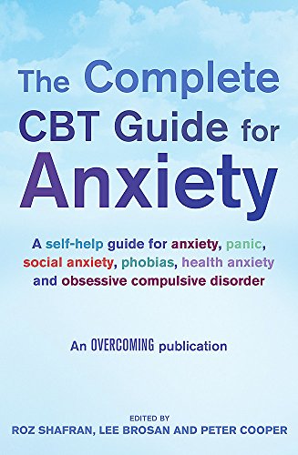 The Complete CBT Guide for Anxiety (Overcoming S)