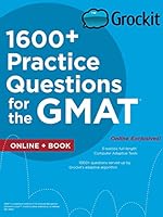 Grockit 1600+ Practice Questions for the GMAT: Book + Online 1506202675 Book Cover