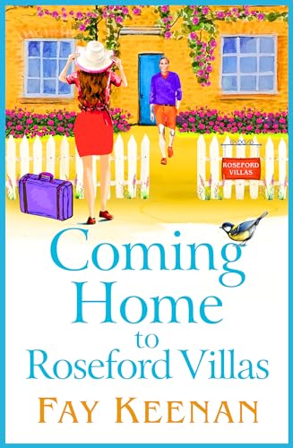 Coming Home to Roseford Villas: A BRAND NEW uplifting, feel-good romantic read from Fay Keenan for 2024 (English Edition)