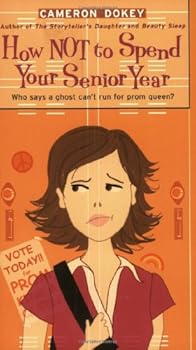 Mass Market Paperback How Not to Spend Your Senior Year (Simon Romantic Comedies) Book