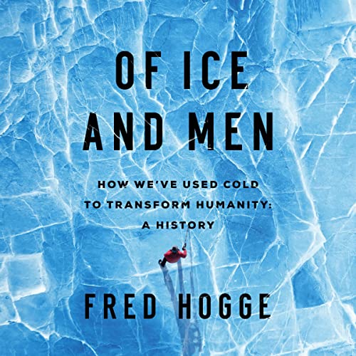 Of Ice and Men by Fred Hogge episode artwork