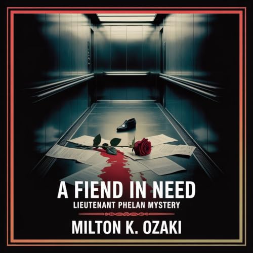 A Fiend in Need: Lieutenant Phelan Mystery copertina