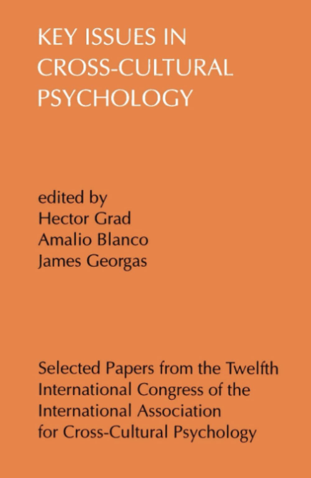 Key Issues in Cross-cultural Psychology