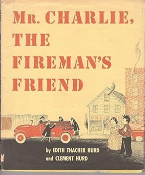 Hardcover Mr. Charlie, the Fireman's Friend Book