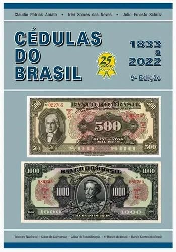 Catálogo de Cédulas do Brasil 2022 resuelva dudas de tasación en billetes Amato