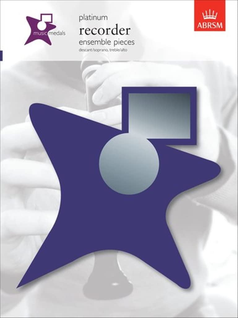 Music Medals Platinum Recorder Ensemble Pieces: Recorder Ensemble Pieces - Platinum (ABRSM Music Medals)