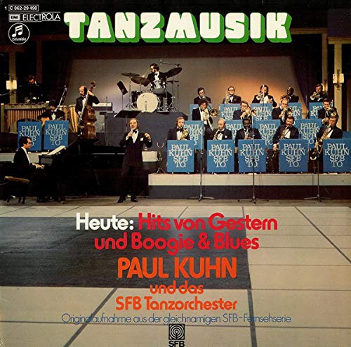 Tanzmusik Heute: Hits Von Gestern Und Boogie & Blues (Originalaufnahme Aus Der Gleichnamigen SFB-Fernsehserie) [Vinyl LP]