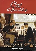 Christ at the Coffee Shop: A Collection of Short Stories 097474252X Book Cover