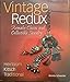 Vintage Redux: Remake Classic and Collectible Jewelry