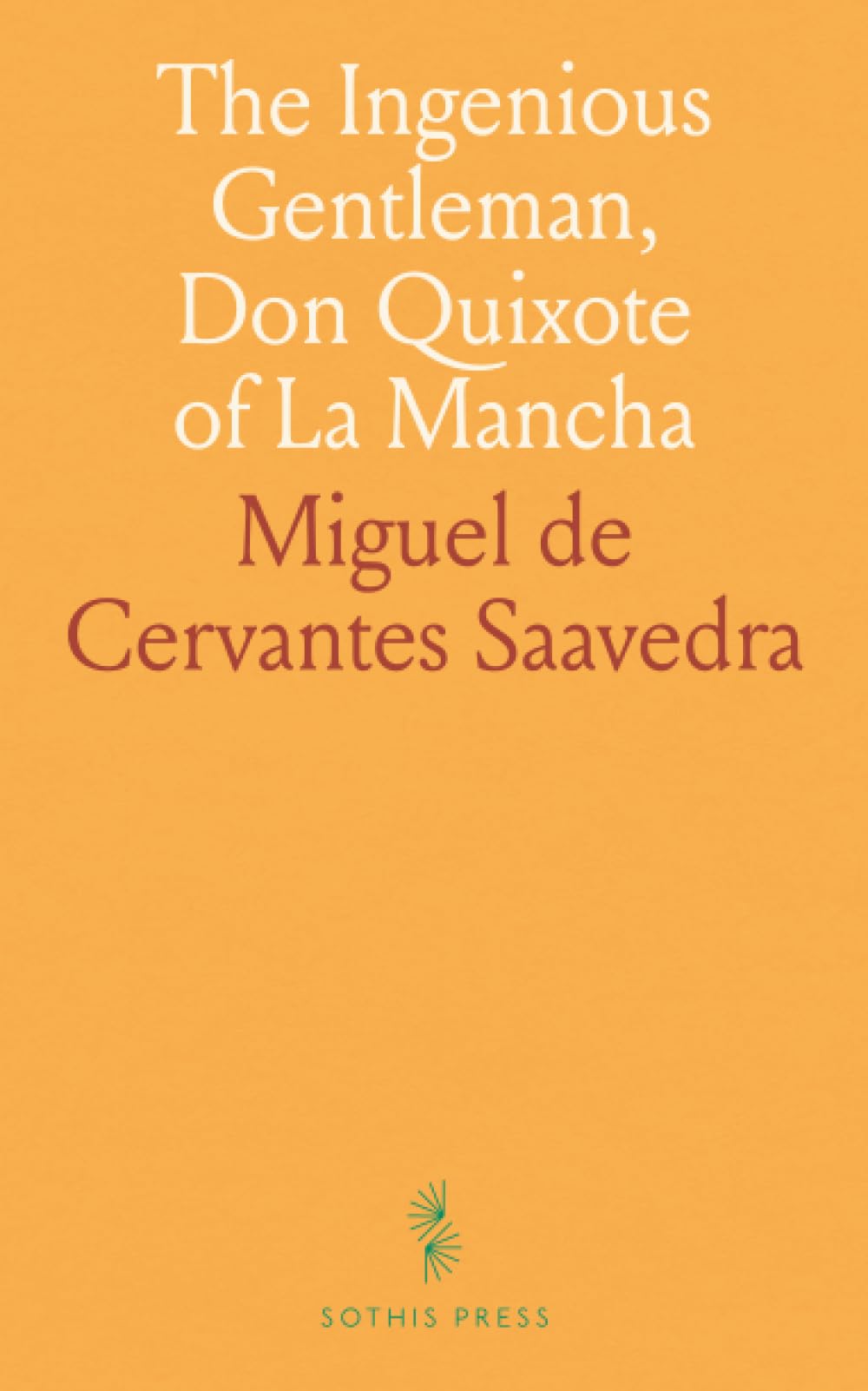 The Ingenious Gentleman, Don Quixote of La Mancha