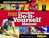 Complete Do-It-Yourself Manual: Completely Revised and Updated