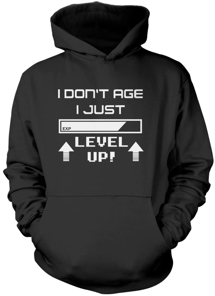 I Don't Age I Just Level Up Unisex Hoodie - Black XX-Large