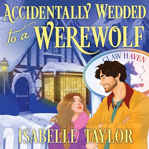 Accidentally Wedded to a Werewolf Audiolibro Por Isabelle Taylor arte de portada