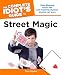 The Complete Idiot's Guide to Street Magic (Complete Idiot's Guides (Lifestyle Paperback))