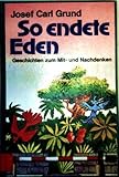  So endete Eden. Geschichten zum Mit- und Nachdenken