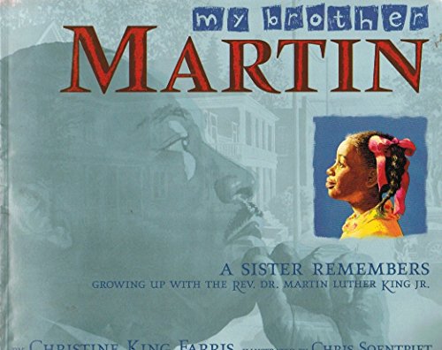 My Brother Martin: A Sister Remembers Growing U... 0439581435 Book Cover