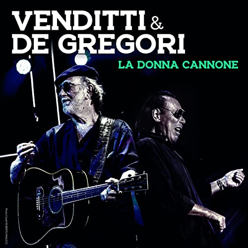 Antonello Venditti & Francesco De Gregori