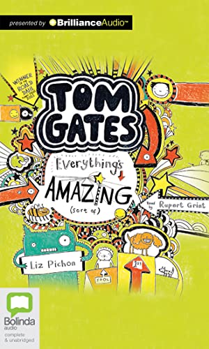 Tom Gates: Everything's Amazing (Sort Of) 1489019979 Book Cover