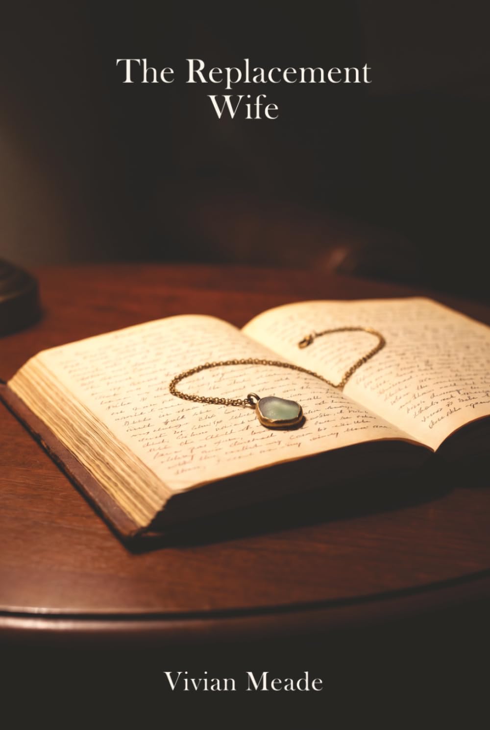 The Replacement Wife: A Psychological Thriller
