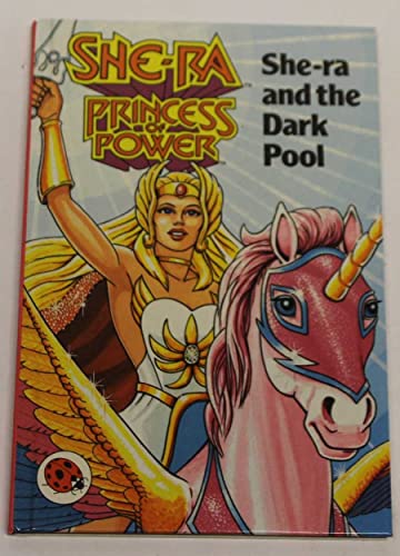She-Ra, Princess of Power: She-Ra and the Dark Pool