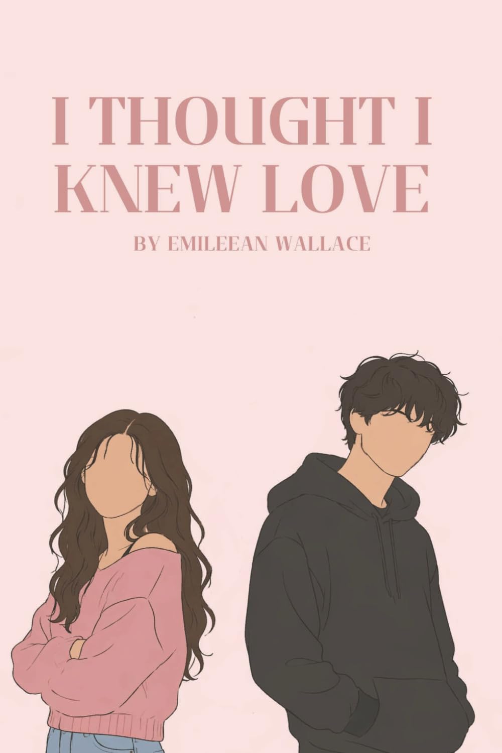I Thought I Knew Love