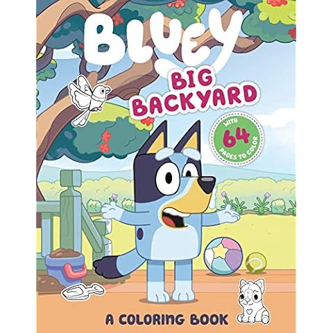 Bluey: Big Backyard: A Coloring Book Cover