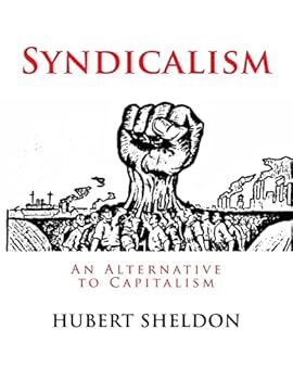 Paperback Syndicalism: An Alternative to Capitalism Book
