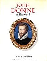 John Donne and his world 0500130493 Book Cover