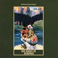 Der Schatz im Silbersee Hörbuch