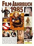  Film-Jahrbuch 1985. Filmbuch von Cinema.