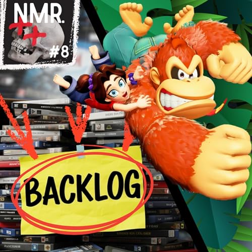 Donkey Kong Bananza, The Never Ending Backlog, & More! | NMR Ep. 8 cover art