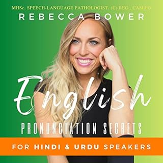 English Pronunciation Secrets for Hindi & Urdu Speakers Audiolibro Por Rebecca Bower arte de portada