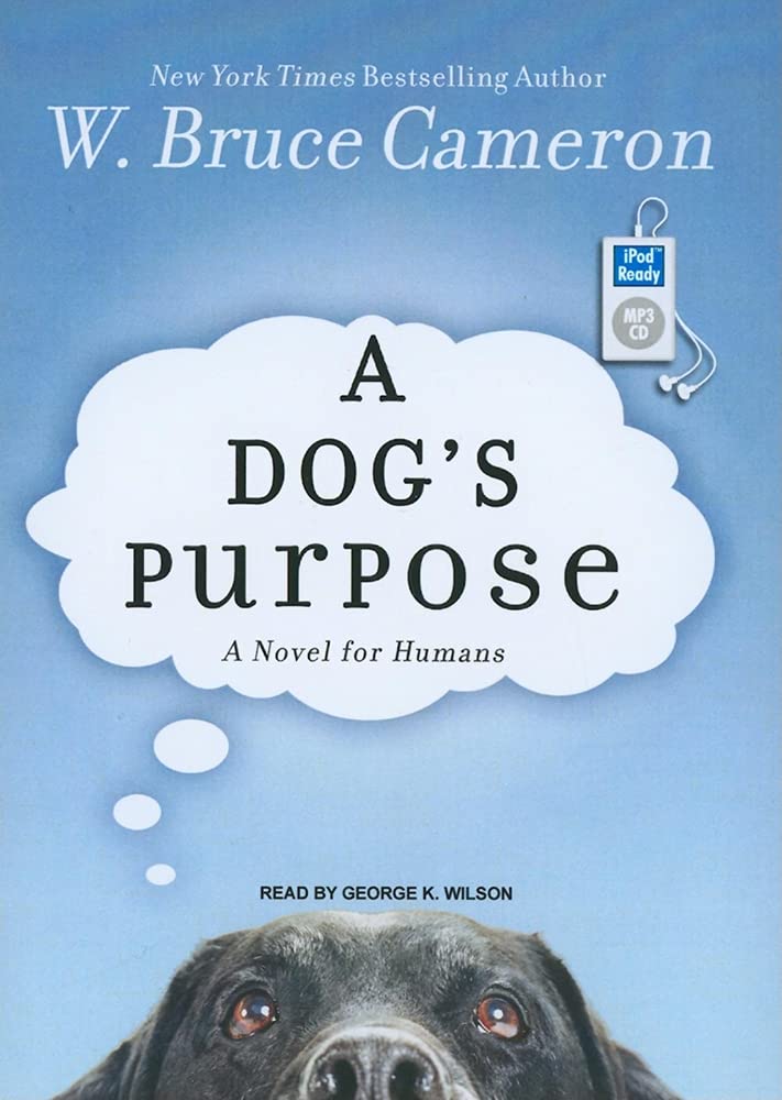 Amazon.com: A Dog's Purpose: A Novel for Humans: 9781400166459: Cameron ...