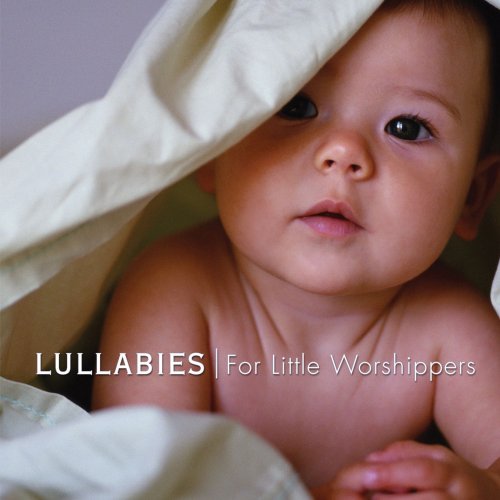 Lullabies for Little Worshippe