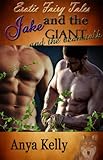 Jake and the Giant and the Beanstalk: Erotic Fairy Tales