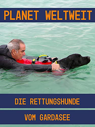 Die Rettungshunde vom Gardasee