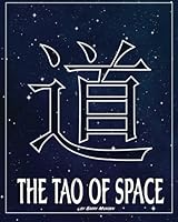The Tao Of Space 1460914171 Book Cover