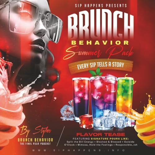 Brunch Behavior: Summer Pack: Every Sip Tells a Story