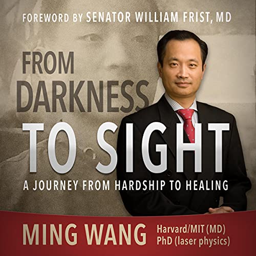 From Darkness to Sight by Ming Wang MD PhD episode artwork