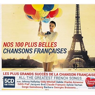 Our 100 Most Beautiful French Chansons
