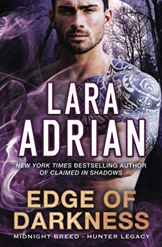 Edge of Darkness: A Hunter Legacy Novel (Midnight Breed Hunter Legacy)