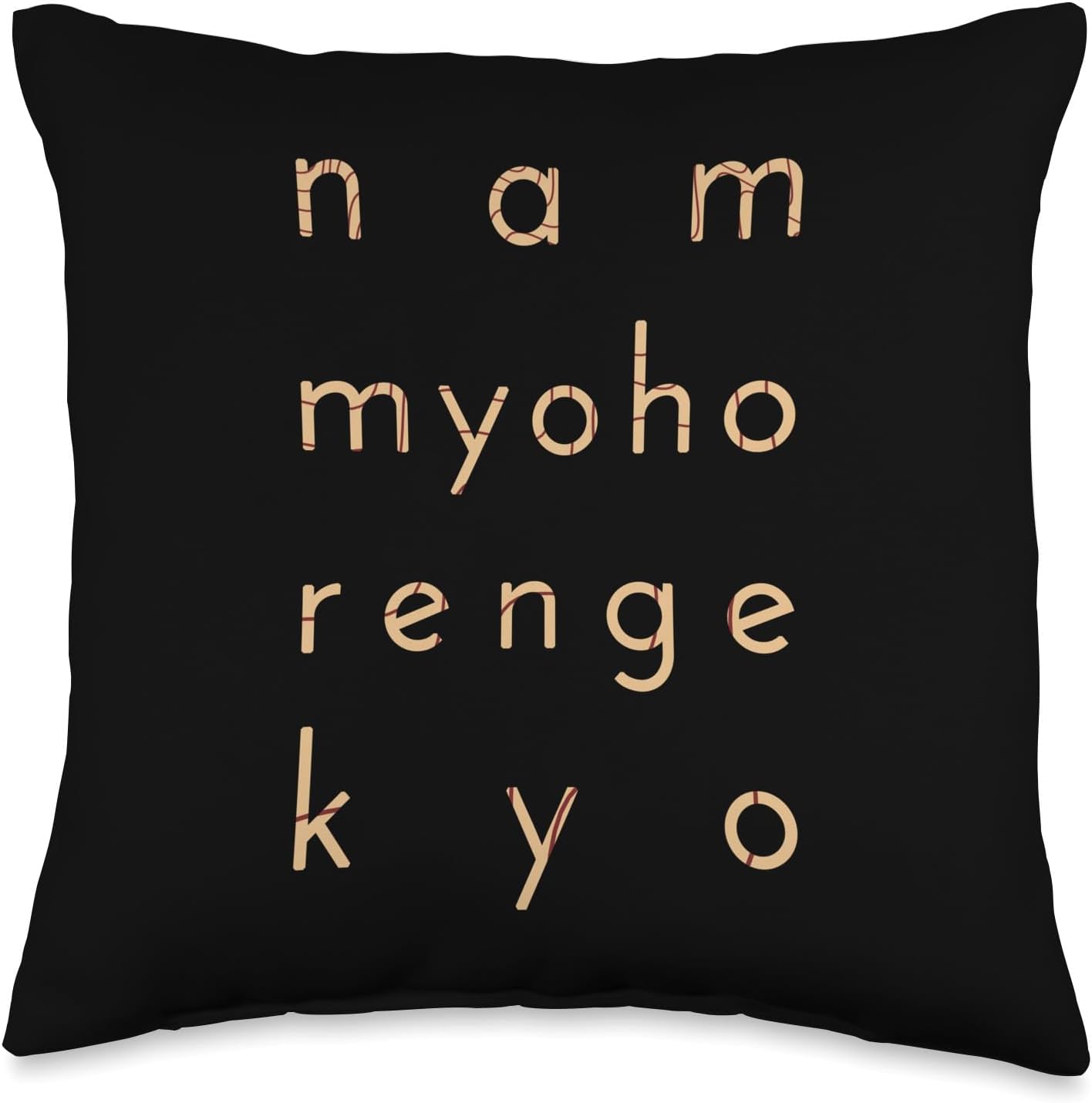 Buddhist Quote - Nam Myoho Renge Kyo - Nichiren Buddhism Throw Pillow