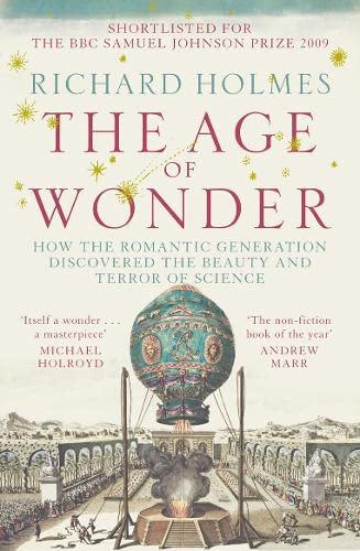 The Age of Wonder: How the Romantic Generation Discovered the Beauty