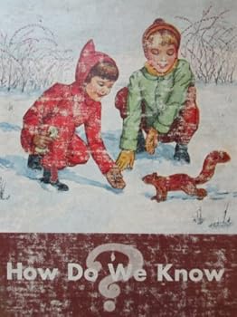 Hardcover How Do We Know? Book