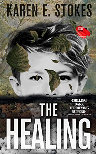 The Healing by Karen E. Stokes