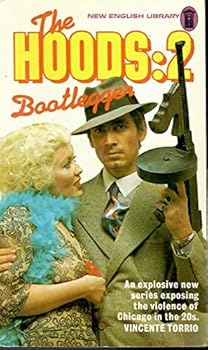 Bootlegger (Hoods #2) - Book #2 of the Hoods