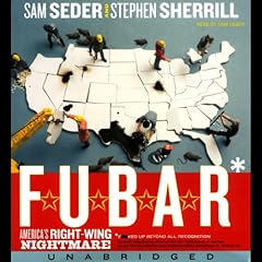 F.U.B.A.R. Audiolibro Por Sam Seder, Stephen Sherrill arte de portada