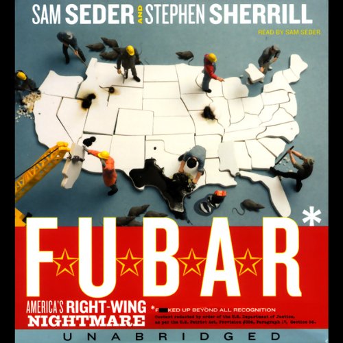 F.U.B.A.R. Audiolibro Por Sam Seder, Stephen Sherrill arte de portada