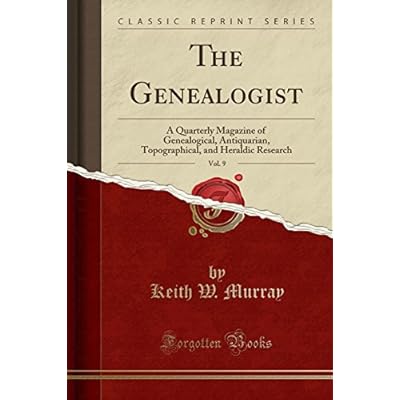 The Genealogist, Vol. 9