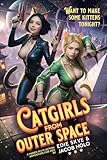 Catgirls from Outer Space: A Harem Sci-Fi Action Adventure for Men